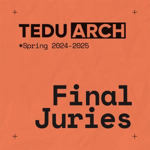 TEDU ARCH || 2024-2025 Güz Dönemi Final Jürileri
